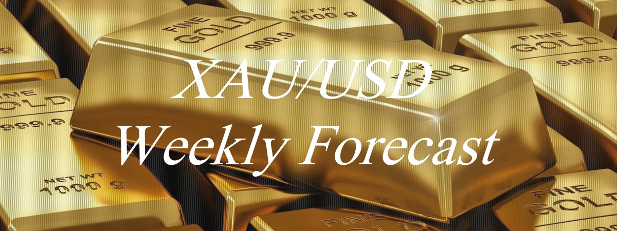 XAUUSD Weekly Forecast